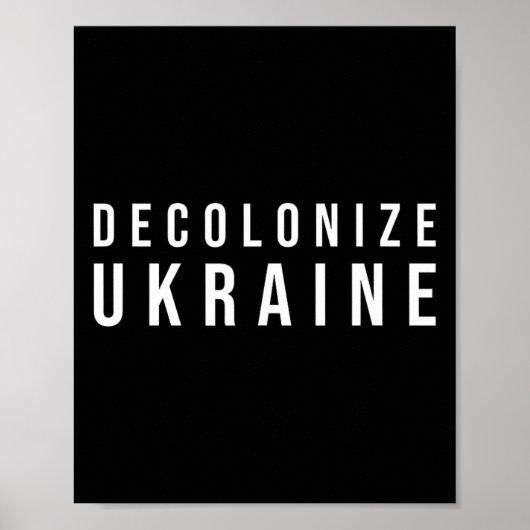 Dekoloniseer Oekraine Poster (Voorkant)