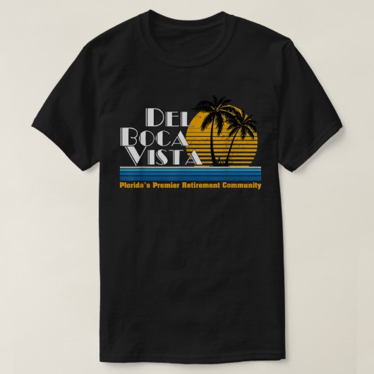 Del Boca Vista Retirement Community T-shirt (Design voorkant)