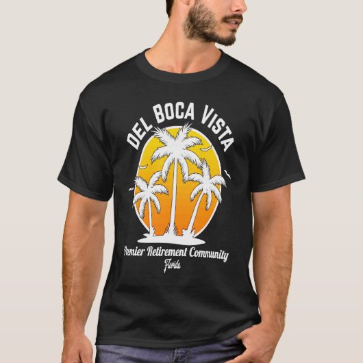 Del Boca Vista Retirement Community T-shirt (Voorkant)