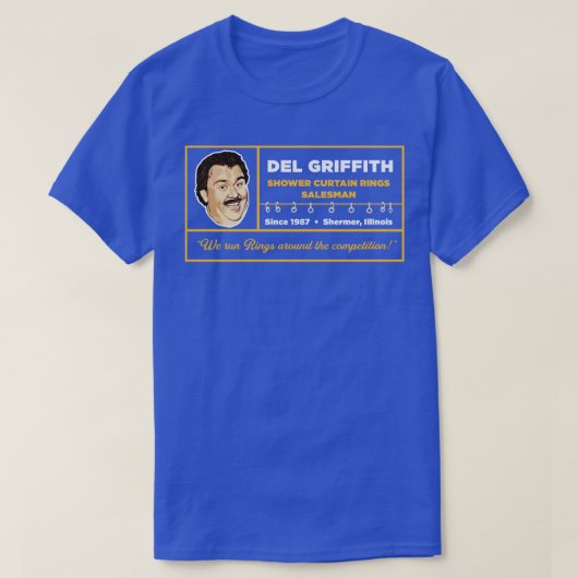 Del Griffith douchegordijnringen verkoper T-shirt (Design voorkant)