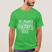 Delaware Teachers Rule T-shirt (Voorkant)