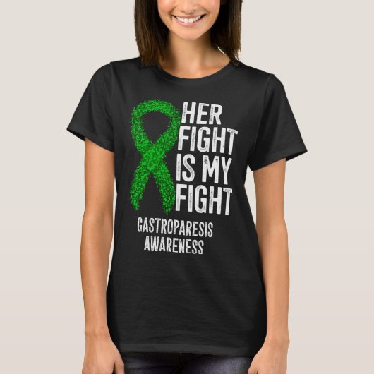 Delayed Gastric Emptying Her Fight Is My Fight Gas T-shirt (Voorkant)