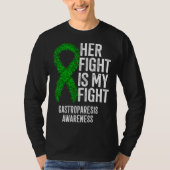 Delayed Gastric Emptying Her Fight Is My Fight Gas T-shirt (Voorkant)