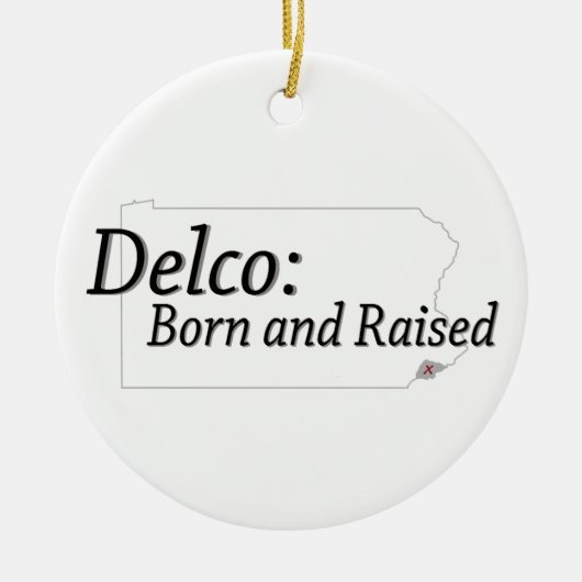 Delco Born en Raised Keramisch Ornament (Voorkant)