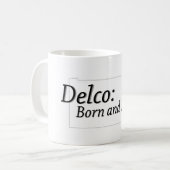 Delco Born en Raised Koffiemok (Voorkant links)