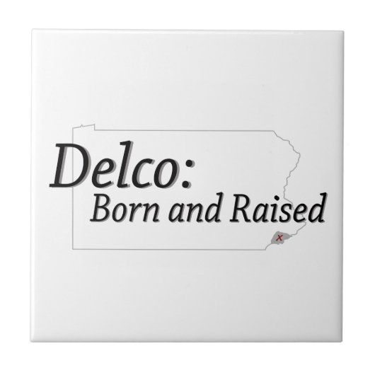 Delco Born en Raised Tegeltje (Voorkant)
