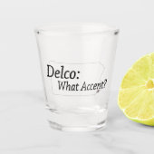 Delco - Wat voor ongeluk? Shot Glas (Voorkant)