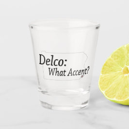 Delco - Wat voor ongeluk? Shot Glas