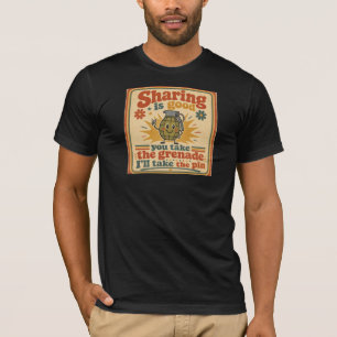 Delen Is Goed, Jij Neemt De Granaat T-shirt