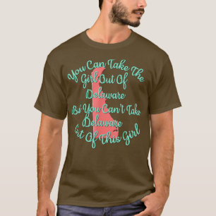 Deleware voor haar dochter vrouw moeder zuster Gir T-shirt