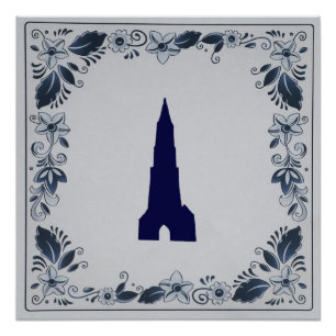 Delft blue tile New Church in Delft Perfect Poster