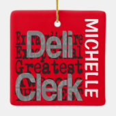 Deli Clerk Extraordinaire CUSTOM Keramisch Ornament (Achterkant)