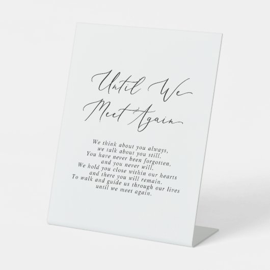 Delicaat tot we elkaar weer ontmoeten bruiloft ged reclamebord met voetstuk (Voorkant)