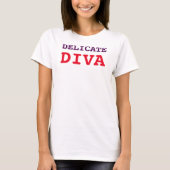 DELICATE DIVA T-SHIRT (Voorkant)