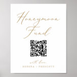 Delicate Gold Calligraphy QR Code Honeymoon Fund Poster<br><div class="desc">Dit delicate goudkalligrafie QR code honeymoon poster is perfect voor een moderne bruiloft of een modern vrijgezellenfeest. Het romantische minimalistische ontwerp is voorzien van een mooie en elegante gouden champagne-gele typografie op een witte achtergrond met een schone en eenvoudige look. Upload uw QR code en personaliseer met uw namen.</div>