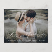Delicate Script Love is Patient Change the Date Aankondigingskaart (Voorkant)