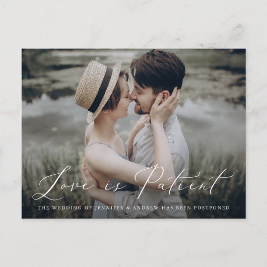 Delicate Script Love is Patient Change the Date Aankondigingskaart (Voorkant)