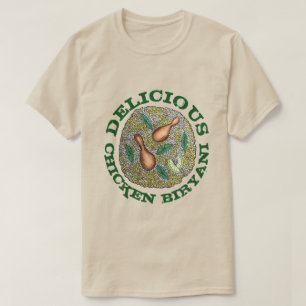 Delicious Chicken Biryani Indian Food Cuisine T-shirt