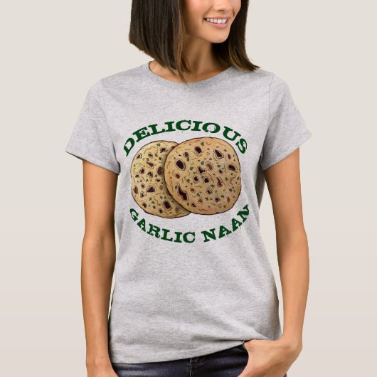 Delicious Garlic Naan Bread Indian Flatbrood Baker T-shirt (Voorkant)