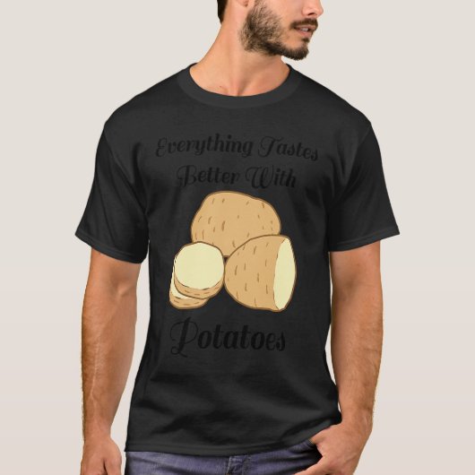 Delicious Potatoes Ironic Quote Hobby Chef Cooking T-shirt (Voorkant)