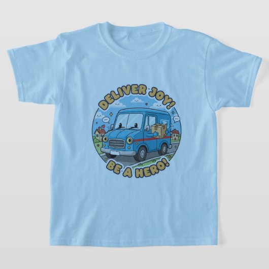 Deliver Joy! Be A Hero! T-shirt (Laagn)