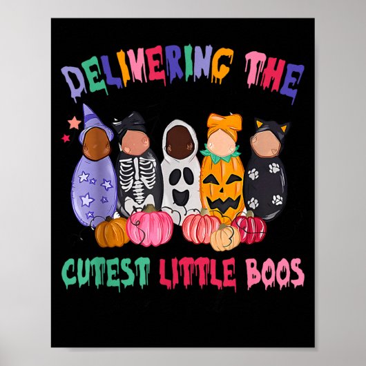 Delivering The Cutest Boos Labor And Delivery Hall Poster (Voorkant)