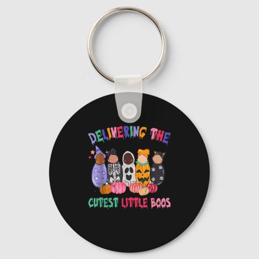 Delivering The Cutest Boos Labor And Delivery Hall Sleutelhanger (Voorkant)
