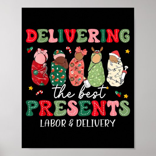 Delivering The Labor Delivery Nurse Christmas  Poster (Voorkant)
