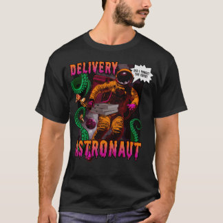 Delivery Astronaut T-shirt