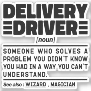 Delivery Driver Noun Rijden Lover Grappige uitspra Sticker