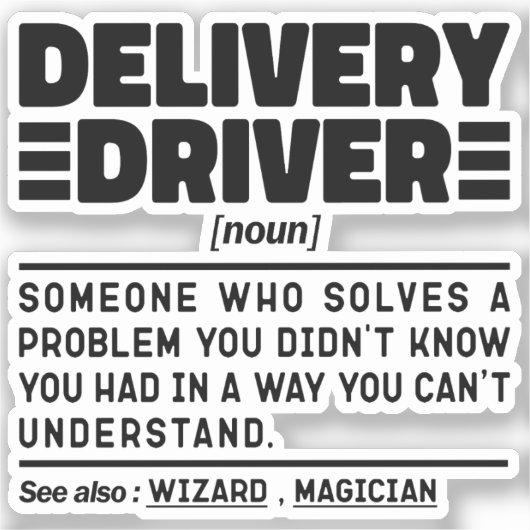 Delivery Driver Noun Rijden Lover Grappige uitspra Sticker (Voorkant)