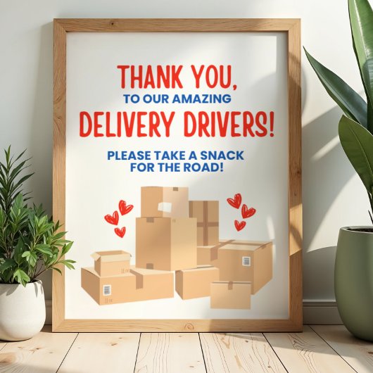 Delivery Driver Thank You Sign Poster