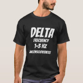 delta 1-3 Hz bewusteloosheid T-shirt (Voorkant)