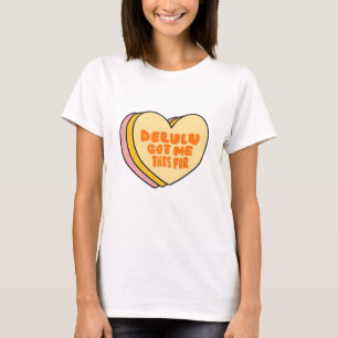 "Delulu bracht me tot zover" Grappige esthetische  T-shirt