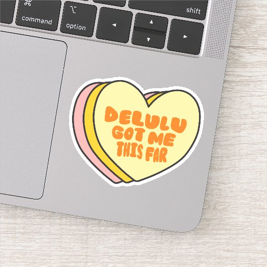 "Delulu Got Me This Far" Funny Aesthetic Design Sticker (Detail)
