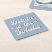 Delulu is de Solulu Kartonnen Onderzetters (Schuin)