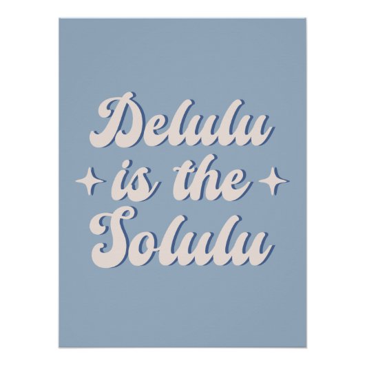 Delulu is de Solulu Perfect Poster (Voorkant)