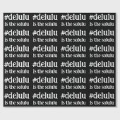 #Delulu is de Solulu zwart-wit Cadeaupapier (Vlak)