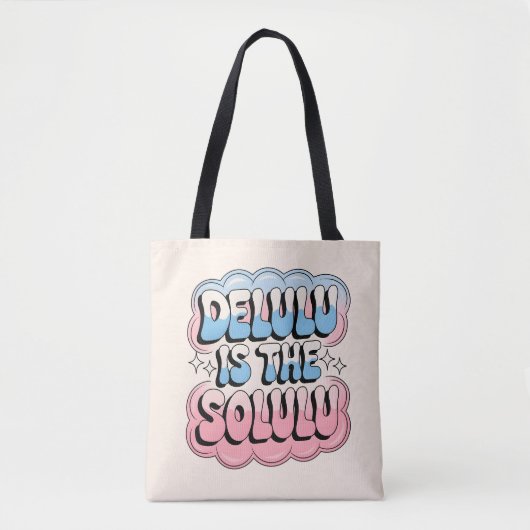 Delulu is de ziel tote bag (Voorkant)