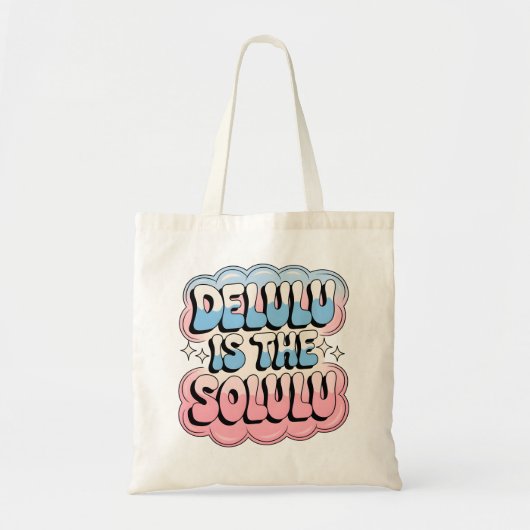 Delulu is de ziel tote bag (Voorkant)