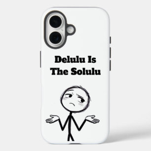 Delulu Is The Solulu Grappige Meme iPhone 16 Hoesje