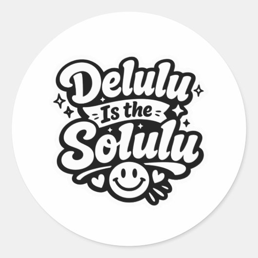 Delulu Is the Solulu sticker (Voorkant)