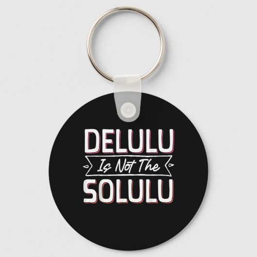 Delulu Plot Armor geactiveerd Sleutelhanger (Voorkant)
