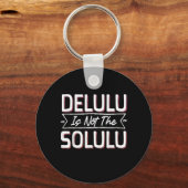 Delulu Plot Armor geactiveerd Sleutelhanger (Voorkant)
