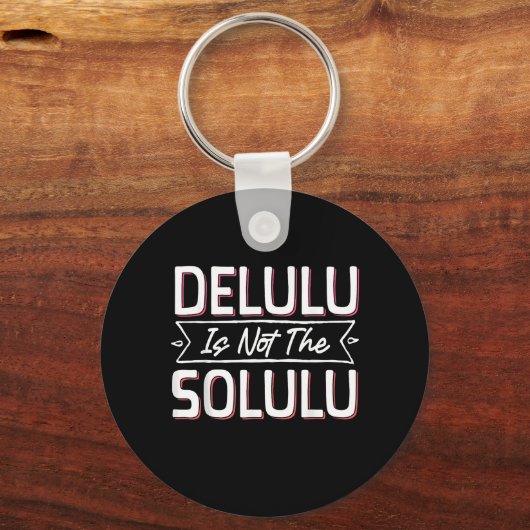 Delulu Plot Armor geactiveerd Sleutelhanger (Voorkant)