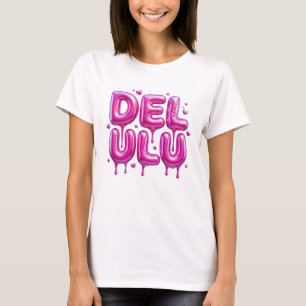 Delulu Roze Bubblegum 3D Typografie Y2K Gen Z Grap T-shirt