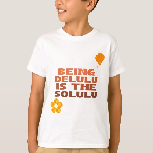 Delulu Solulu Quote T-shirt (Voorkant)