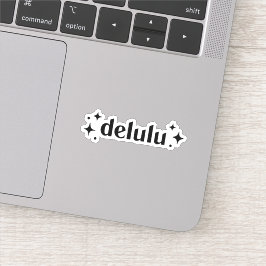 Delulu Sticker