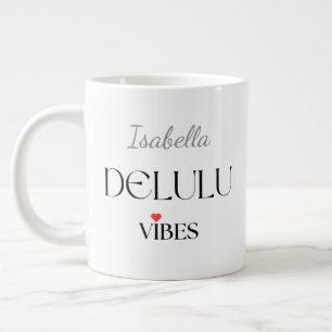 Delulu Vibes, Grappige Esthetische Citatencadeau Grote Koffiekop