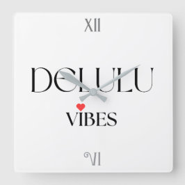 Delulu Vibes, Grappige Esthetische Citatencadeau Vierkante Klok